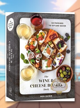 【预售】葡萄酒和奶酪板：50种品尝和品尝的搭配：卡片英文餐饮进口原版外版书卡牌14岁以上The Wine and Cheese Board Deck: 50书
