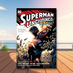 【预售】【DC Comics】超人被解放豪华版（新版）英文漫画精装进口原版书Superman Unchained: The Deluxe Edition (New Edition书
