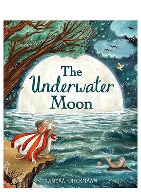 【预售】水月之下 The Underwater Moon 原版英文儿童绘本 魔法故事 社区力量进口书籍图书外版正版