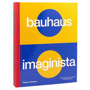 预售 英文原版 Bauhaus 包豪斯构想：世界设计学校 艺术书籍进口 Imaginista