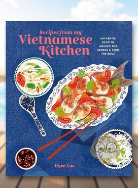 【现货】我的越南厨房食谱Recipes from My Vietnamese Kitchen英文生活餐饮精装Uyen Luu进口原版图书Ryland Peters&Small书籍外
