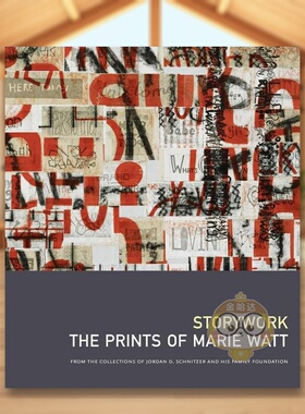 【现货】故事作品：玛丽·瓦特的版画英文外国美术当代进口原版外版书精装14岁以上Storywork: The Prints of Marie WattMarie W书