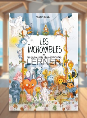 【现货】超能力小孩 法国插画师Clotilde PerrinThe Remarkables英文儿童绘本自我认知情绪管理6-9岁精装Clotilde Perrin 进口原版