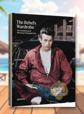 【预售】叛逆者的衣橱男装叛徒过去的不为人知的故事The Rebel’s Wardrobe英文服装设计gestalten精装Die Gestalten Verlag进口原