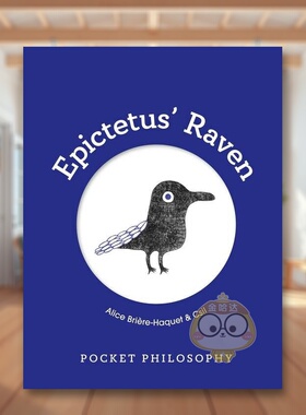 【现货】【口袋哲学】爱比克泰德的乌鸦【Pocket Philosophy】Epictetus' Raven英文生活综合精装Alice Brière-Haquet进口原版书
