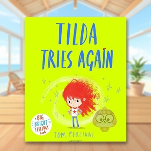 【预售】蒂尔达再次尝试儿童情绪管理绘本英文儿童绘本自我认知情绪管理进口原版外版书TomPercival平装3岁-6岁【BigBrightFeeli书
