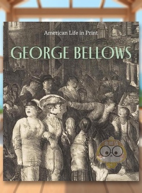 【预售】乔治贝洛斯画中的美国生活英文艺术总论历史理论评论Kristin L Spangenberg进口原版书精装14岁以上George Bellows  Ame书