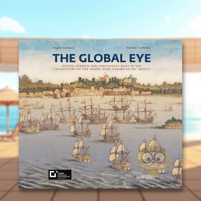 【预售】全球之眼科西莫三世德美第奇大公收藏的荷兰西班牙与葡萄牙地图The Global Eye英文博物馆展览私人收藏画册Angelo Cattan