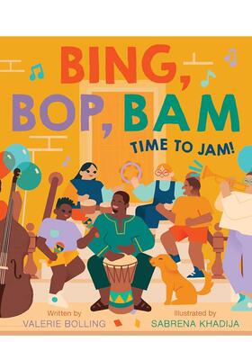 【预售】即兴演奏时间!Bing, Bop, Bam:Time To Jam!英文儿童绘本 原版图书进口外版书籍Bolling, Valerie Abrams Appleseed