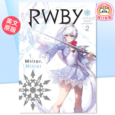 【预售】 RWBY官方漫画选集 弟2卷 MIRROR 红白黑黄 英文漫画 Official Manga Anthology, Vol. 2 原版进口漫画书