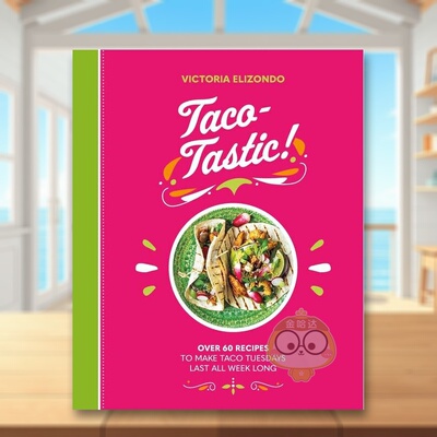 【预售】墨西哥卷饼Taco：超过60道Taco食谱让你一周不重样英文餐饮进口原版外版书精装Taco-tastic: Over 60 Recipes to Make T书