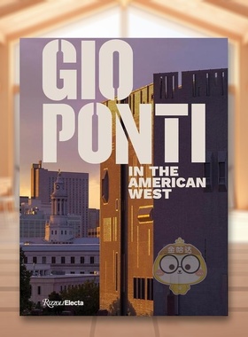 【预售】吉奥·庞蒂在美国西部 丹佛艺术博物馆 Gio Ponti in the American West 原版英文建筑设计进口书籍图书外版正版