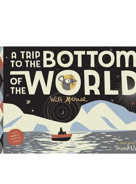 【预售】【老鼠的奇妙之旅】和小老鼠一起探秘南极 【Trips with Mouse】A Trip to the Bottom原版英文儿童漫画