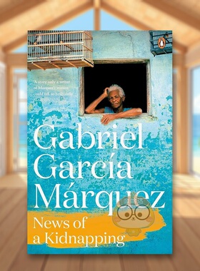 【预售】一起连环绑架案的新闻英文文学小说进口原版外版书平装14岁以上News of a Kidnapping Gabriel Garcia Marquez Penguin书