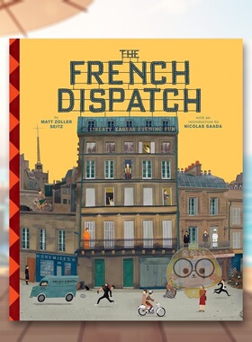 【现货】韦斯安德森作品集法兰西特派【Wes Anderson Collection】The French Dispatch英文生活影视精装Matt Zoller Seitz  Max原