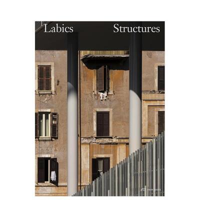 【现货】Labics-Structures: A System of Relations，拉比克斯事务所–结构 图书籍进口正版 Stefano Casciani 建筑风格与材料构