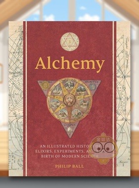 【预售】炼金术图解史：灵药、实验与现代科学的诞生 Alchemy 原版英文社会科学进口书籍图书外版正版