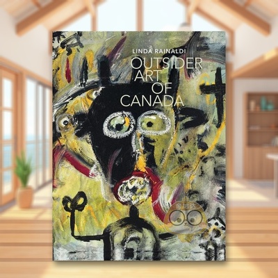 【预售】加拿大边缘艺术Outsider Art of Canada英文艺术总论历史理论评论Linda RainaldiFive Continents Editions精装进口原版书