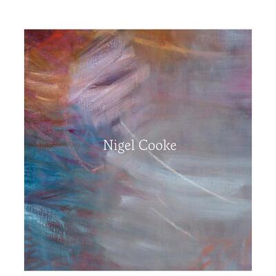 【预售】奈杰尔·库克：绘画 Nigel Cooke: Paintings 原版英文艺术画册画集进口书籍图书外版正版