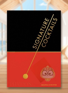 【预售】特色鸡尾酒 美食杂志Food & Wine秋日书单甄选Signature Cocktails英文餐饮Amanda Schuster精装Phaidon Press进口原版书