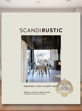 【现货】北欧乡村营造舒适和快乐生活空间Scandi Rustic英文室内设计空间与装饰Rebecca Lawson精装Ryland Peters&Small进口原版书