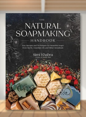 【现货】天然肥皂制作手册英文手工制作进口原版外版书平装14岁以上The Natural Soapmaking Handbook Khabra Page Street Publi书