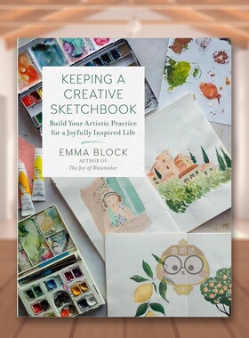 【预售】保存一本创意素描本建立你的艺术实践Keeping a Creative Sketchbook Build Your Artistic Practice for a Joyfully ..原