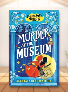 【现货】【大侦探波波】博物馆凶案 【Montgomery Bonbon】Murder at the Museum 原版英文青少年读物 少年侦探小说 蓝思值700L+