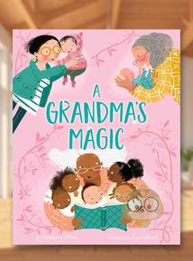 【现货】祖母的魔法英文儿童绘本人际关系进口原版书精装A Grandma’s Magic Charlotte Offsay著Doubleday出版书籍图书外版正版