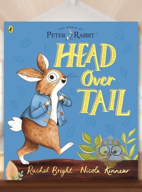 【现货】彼得兔翘尾巴Peter Rabbit Head Over Tail英文儿童绘本IP系列3-6岁平装Rachel Bright  Nicola Kinnear进口原版书Puffin