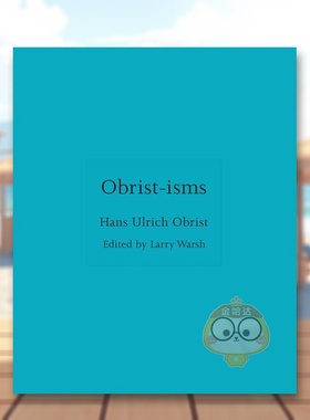 【预售】欧布里斯主义 语录合集 【ISMs】Obrist-isms 原版英文艺术画册画集进口书籍图书外版正版