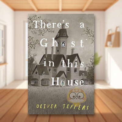 【预售】【Oliver Jeffers】这间房子里有个幽灵There’s a Ghost In This House英文儿童绘本插画师Oliver JeffersPhilomel Book