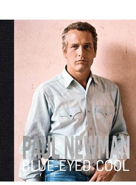【预售】保罗·纽曼传奇 Paul Newman 原版英文摄影作品集肖像进口书籍图书外版正版