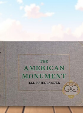 【预售】Lee Friedlander：美国纪念碑 Lee Friedlander: The American Monument 原版英文摄影作品集进口书籍图书外版正版