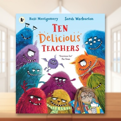 【现货】十个美味的老师Ten Delicious Teachers英文儿童绘本知识百科3-6岁精装Ross Montgomery and Sarah Warburton进口原版书W