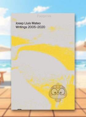 【预售】足迹西班牙建筑师Josep Lluís Mateo论文集2005-2020Footprints英文建筑设计建筑师工作室Josep Lluis MateoPark Books进