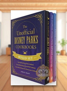 【预售】迪士尼乐园非官方食谱（盒装）英文餐饮进口原版外版书精装14岁以上Unofficial Disney Parks Cookbooks Boxed Set Ashl书