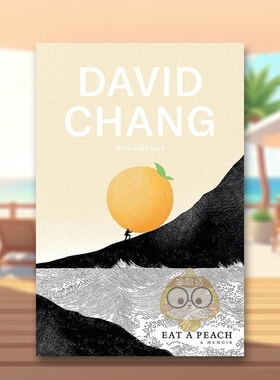 【现货】【David Chang回忆录】吃掉一个桃子Eat a Peach A Memoir英文传记精装David Chang进口原版书Clarkson Potter524759书籍