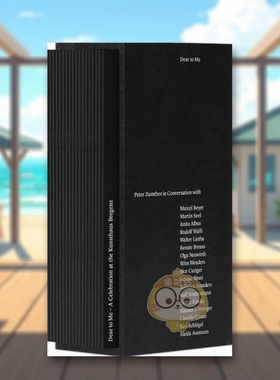 【预售】亲爱的我:彼得·卒姆托对话录英文设计建筑师/工作室套装进口原版外版书籍Dear to Me: Peter Zumthor in Conversation图