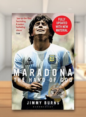 【预售】马拉多纳：足球运动员的一生英文文学传记进口原版外版书14岁以上Maradona: The Hand of God Jimmy Burns Bloomsbury书籍