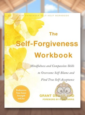 【预售】自我宽恕工作手册关于自我接纳的心灵指导英文心灵励志The Self-Forgiveness Workbook平装进口原版书Grant Dewar New H书
