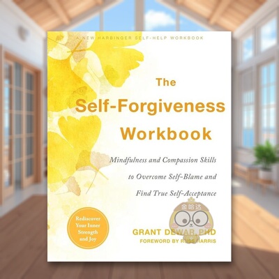 【预售】自我宽恕工作手册关于自我接纳的心灵指导英文心灵励志The Self-Forgiveness Workbook平装进口原版书Grant Dewar New H书