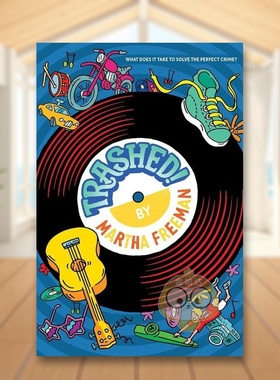 【现货】环球垃圾！英文青少年读物进口原版外版书平装3-6周岁Trashed!Martha FreemanPaula Wiseman书籍图书正版