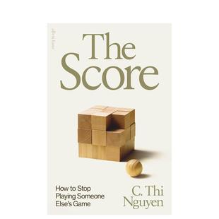 【预售】得分：如何停止玩别人的游戏 The Score: How to S Playing Someone Else’s Game 原版英文生活综合进口书籍图书外版正版