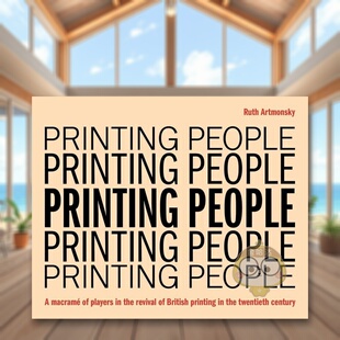 【预售】印刷人二十世纪英国印刷复兴的参与者Printing People英文艺术总论历史理论评论Ruth ArtmonskyArtmonsky Arts平装进口原