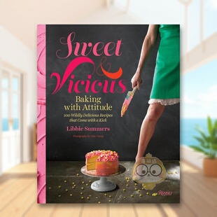 【预售】有态度的烘培 Sweet and Vicious: Baking with Attitude 原版英文餐饮生活美食进口书籍图书外版正版