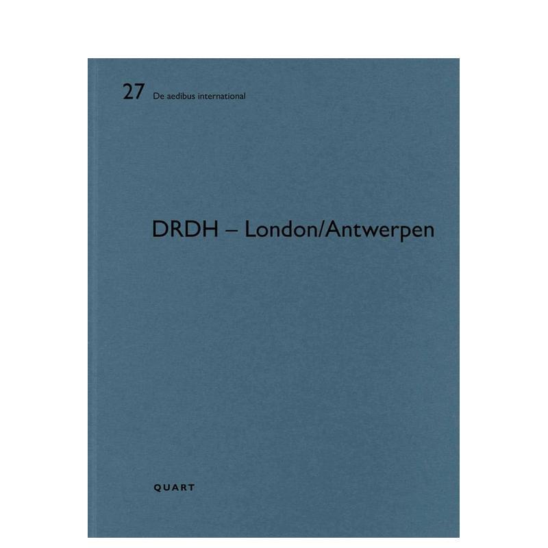 【预售】DRDH建筑事务所 – 伦敦/安特卫普 DRDH – London/Antwerpen英文进口原版建筑设计图书Heinz Wirz|Ellis Woodman
