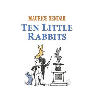 【预售】十只小兔子 《野兽国》作者莫里斯·桑达克的数数绘本 Ten Little Rabbits 原版英文儿童语言/概念启蒙进口书籍图书外版正
