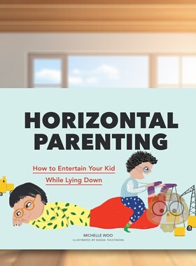 【预售】躺平育儿 Horizontal Parenting 原版英文生活综合进口书籍图书外版正版