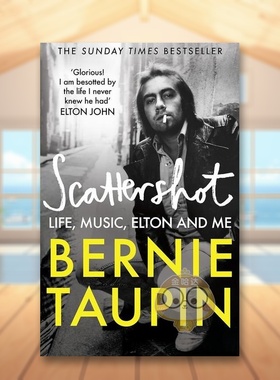 【预售】散弹枪英文文学传记进口原版外版书平装14岁以上Scattershot Bernie Taupin Monoray书籍图书正版